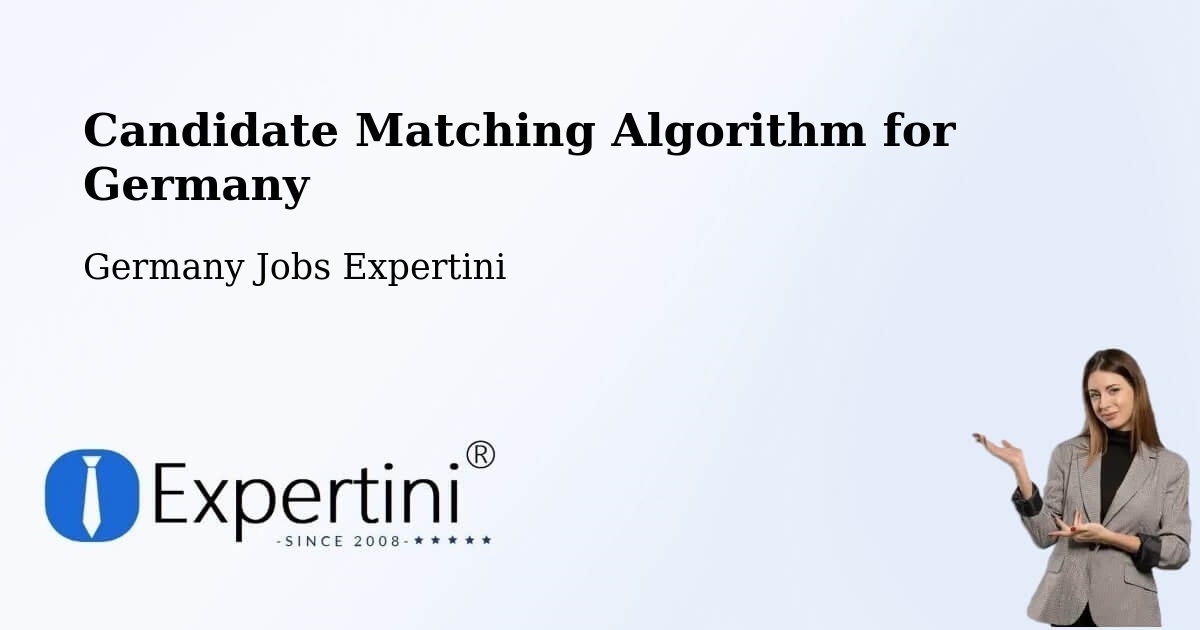 Candidate Matching Algorithm Overview – Bempflingen - Germany Jobs Expertini