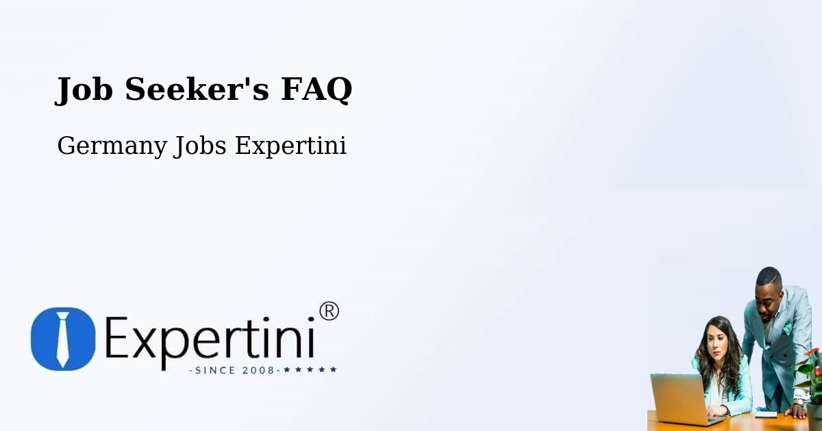 Job Seeker FAQ – Bempflingen - Germany Jobs Expertini