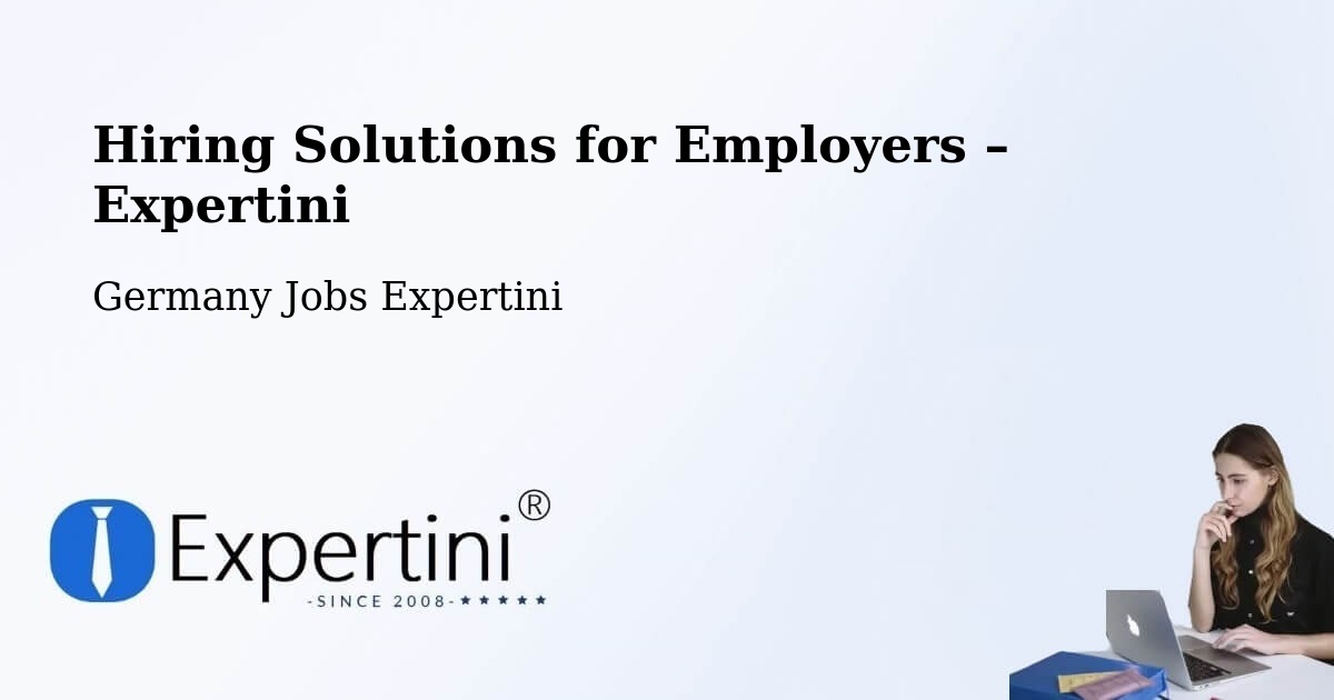 Hiring Solutions for Employers in Bempflingen - Bempflingen, Germany Jobs Expertini